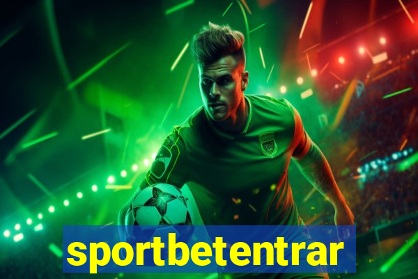 sportbetentrar