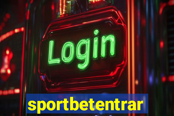 sportbetentrar