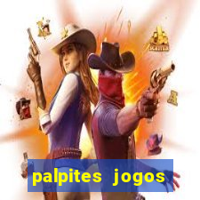 palpites jogos quarta feira