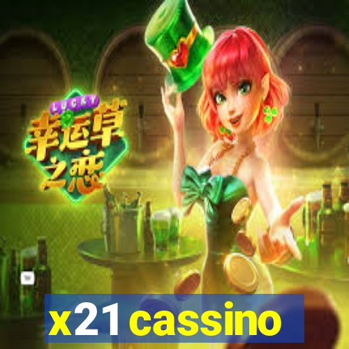 x21 cassino