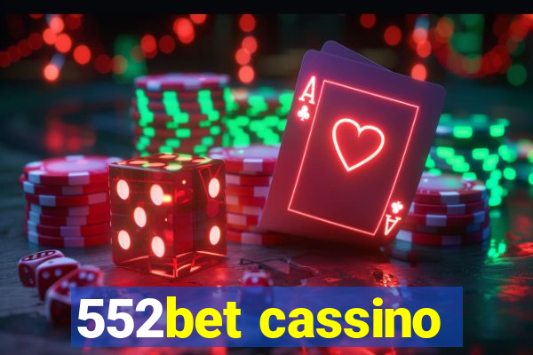 552bet cassino