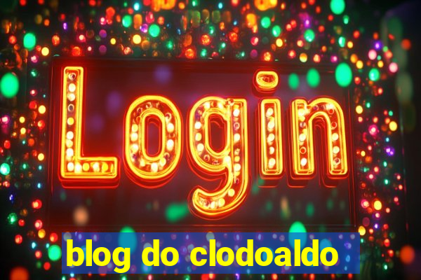 blog do clodoaldo