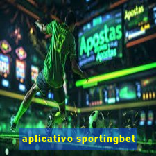 aplicativo sportingbet