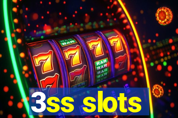 3ss slots