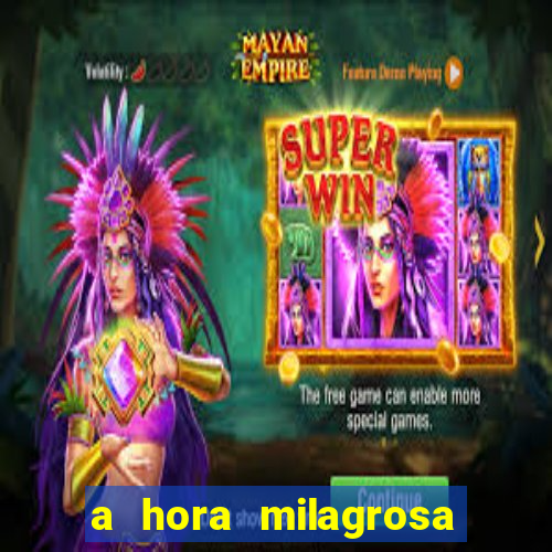 a hora milagrosa livro pdf download