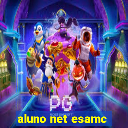 aluno net esamc