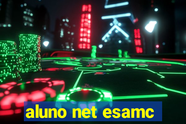 aluno net esamc