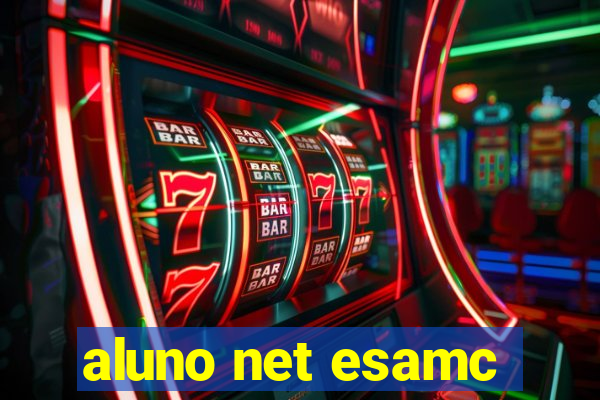 aluno net esamc