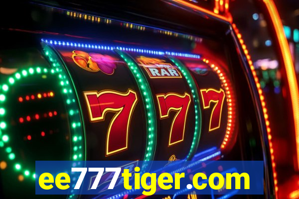 ee777tiger.com