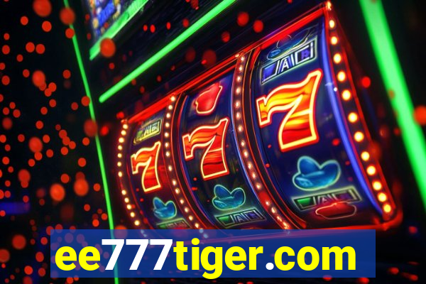 ee777tiger.com