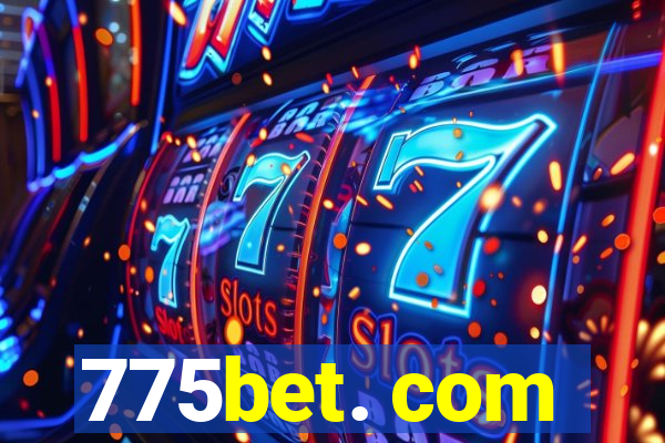 775bet. com