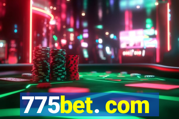 775bet. com