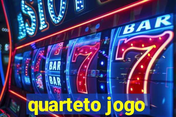 quarteto jogo