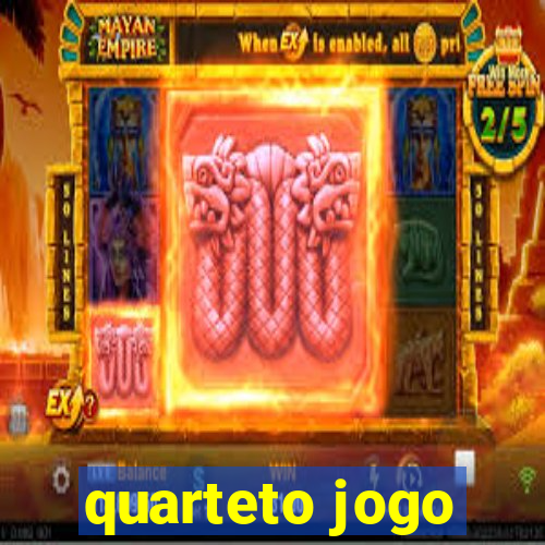 quarteto jogo