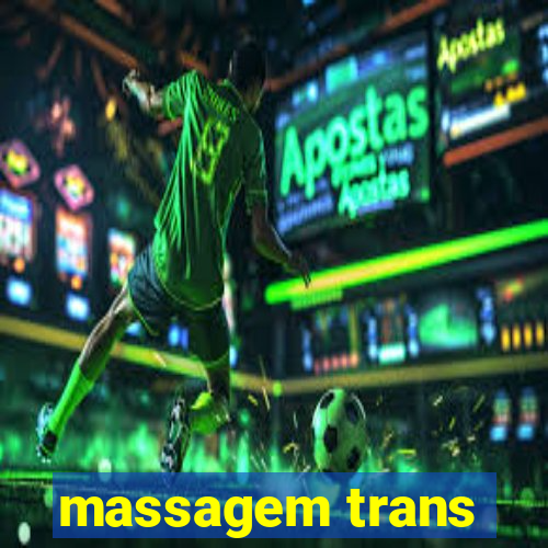 massagem trans