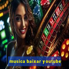 musica baixar youtube