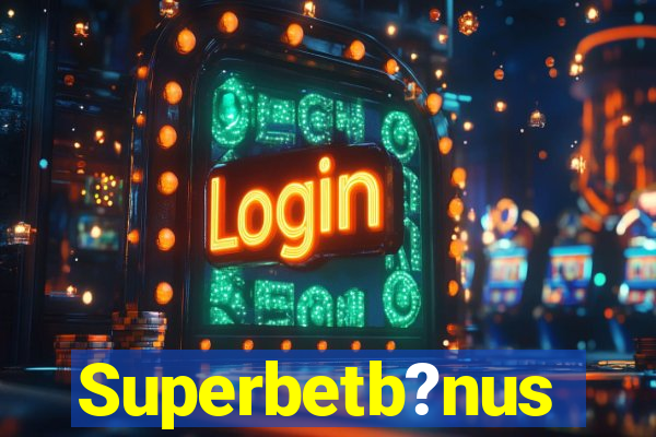 Superbetb?nus