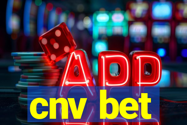 cnv bet