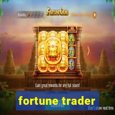 fortune trader