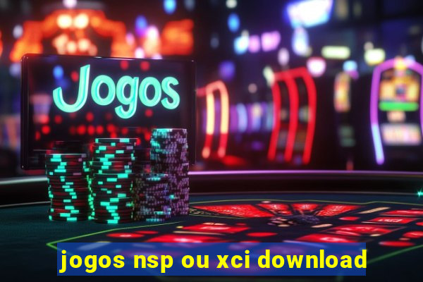 jogos nsp ou xci download