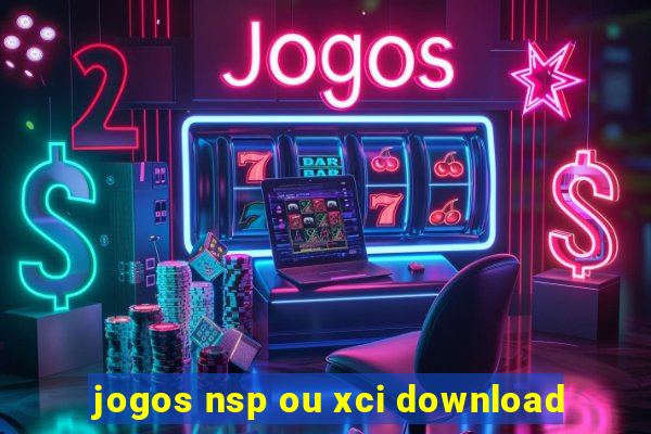 jogos nsp ou xci download