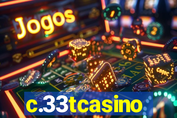 c.33tcasino