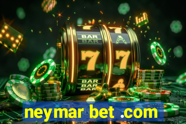 neymar bet .com