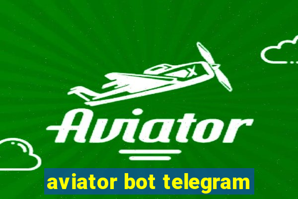 aviator bot telegram