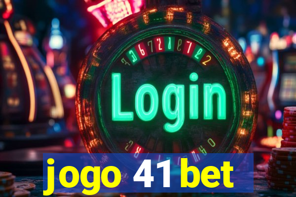 jogo 41 bet