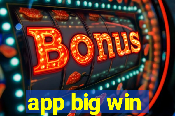 app big win