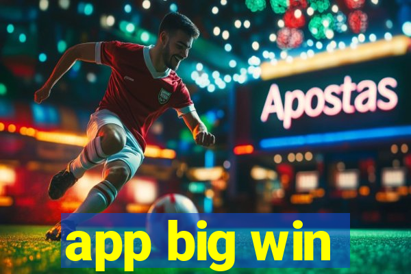 app big win