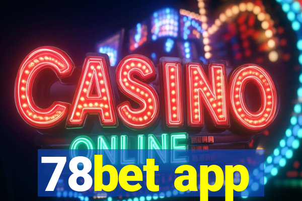 78bet app