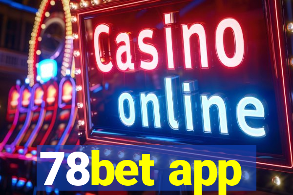 78bet app