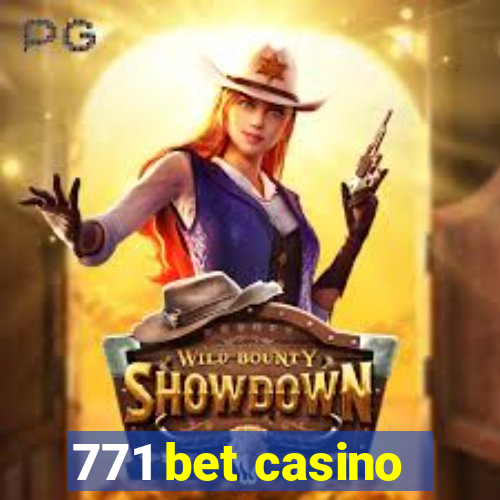 771 bet casino