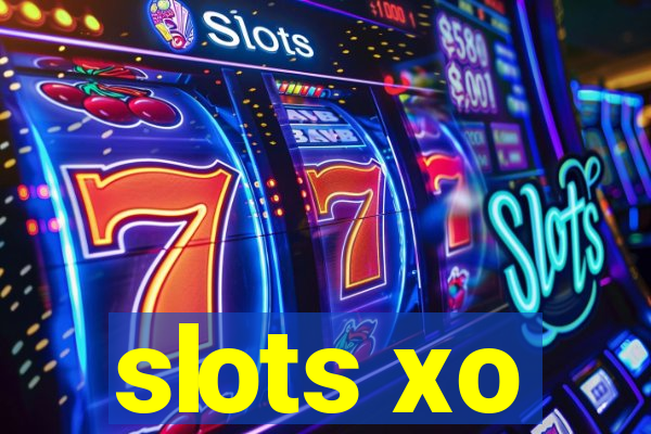 slots xo