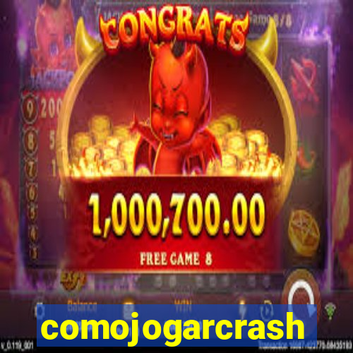 comojogarcrash