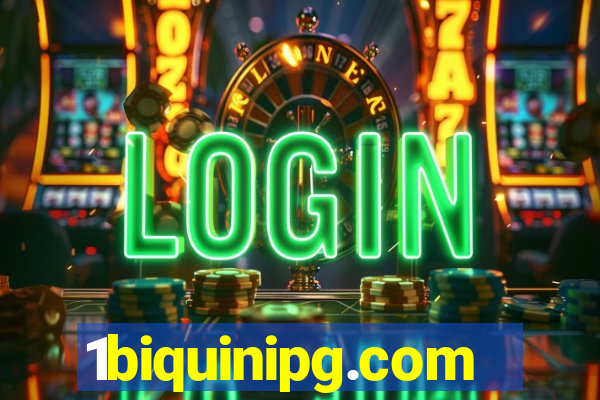 1biquinipg.com