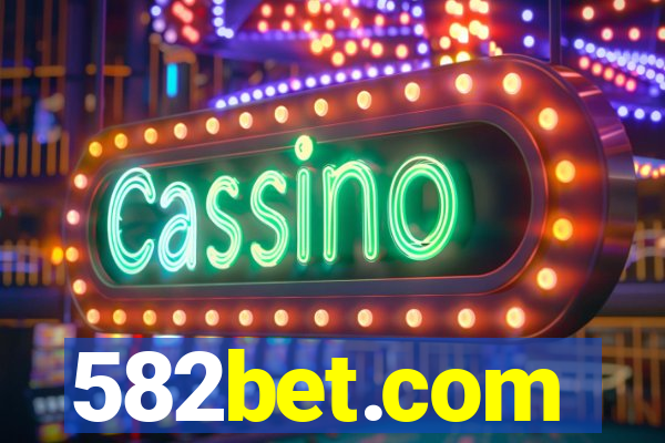 582bet.com