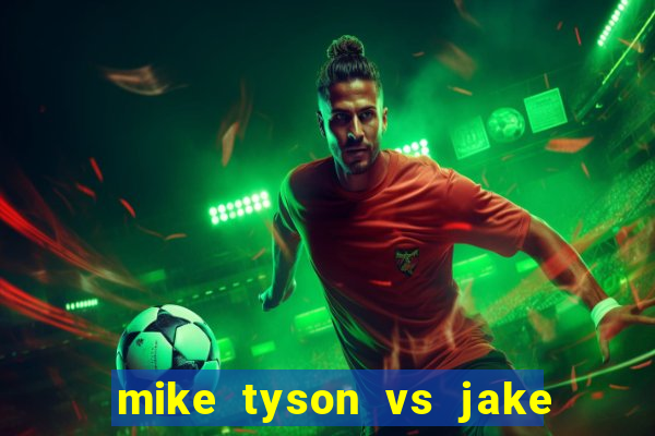 mike tyson vs jake paul assistir online