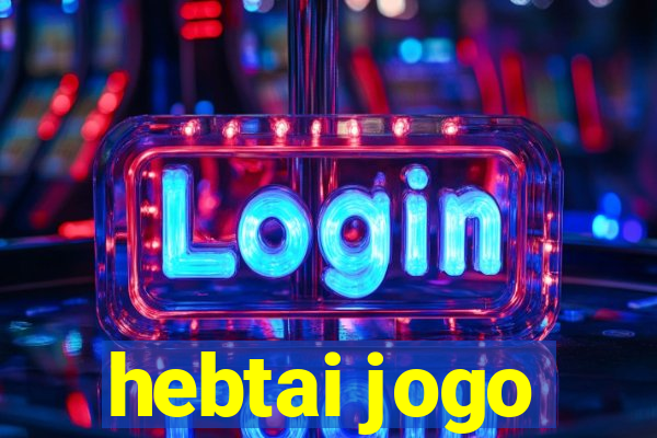 hebtai jogo