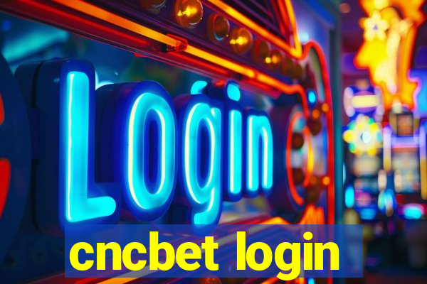 cncbet login