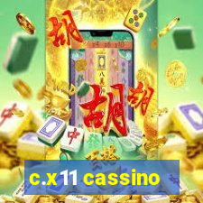 c.x11 cassino