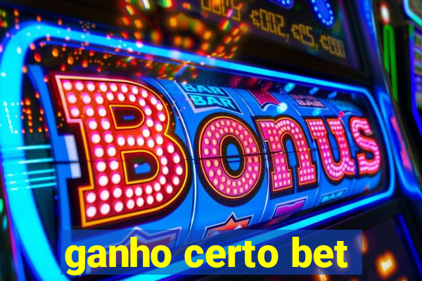 ganho certo bet