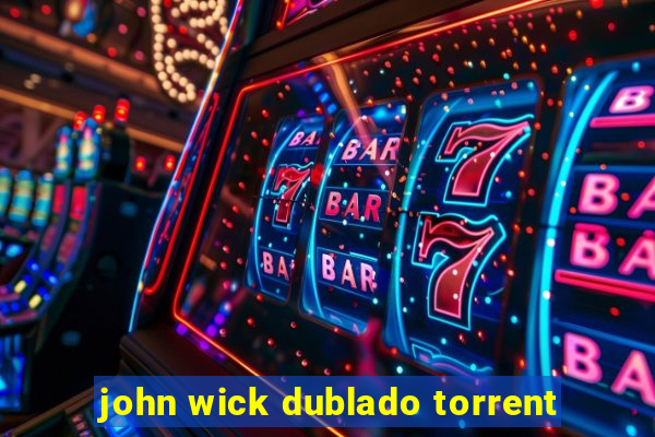 john wick dublado torrent