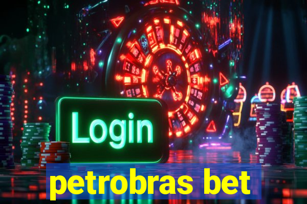 petrobras bet