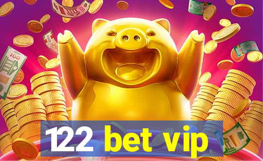 122 bet vip