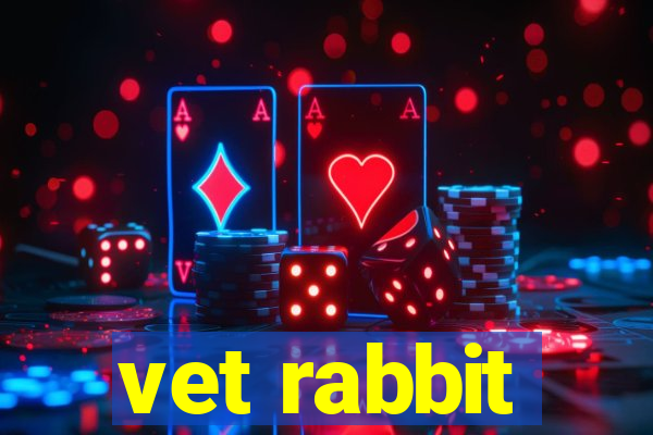 vet rabbit