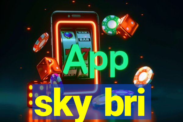 sky bri