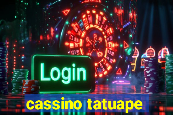 cassino tatuape