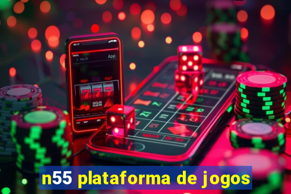 n55 plataforma de jogos